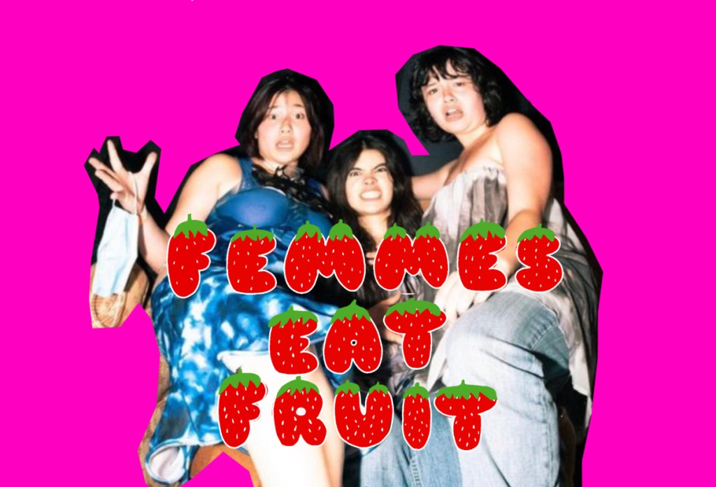 Femmes Eat Fruit is Bringing Color Back to the Seattle&nbsp;Scene